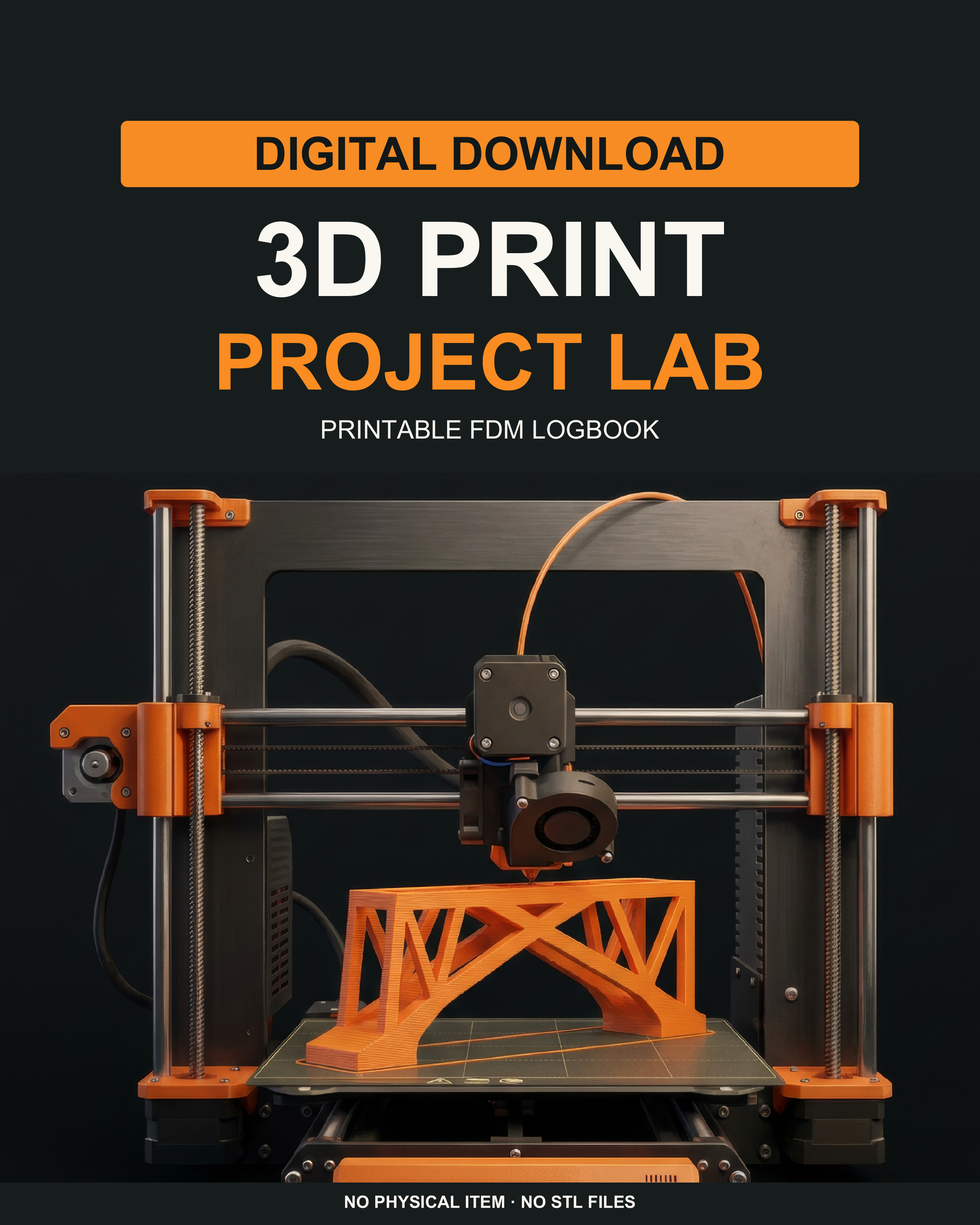 3D Print Project Lab printable FDM logbook: orange 3D printer and digital download banner.
